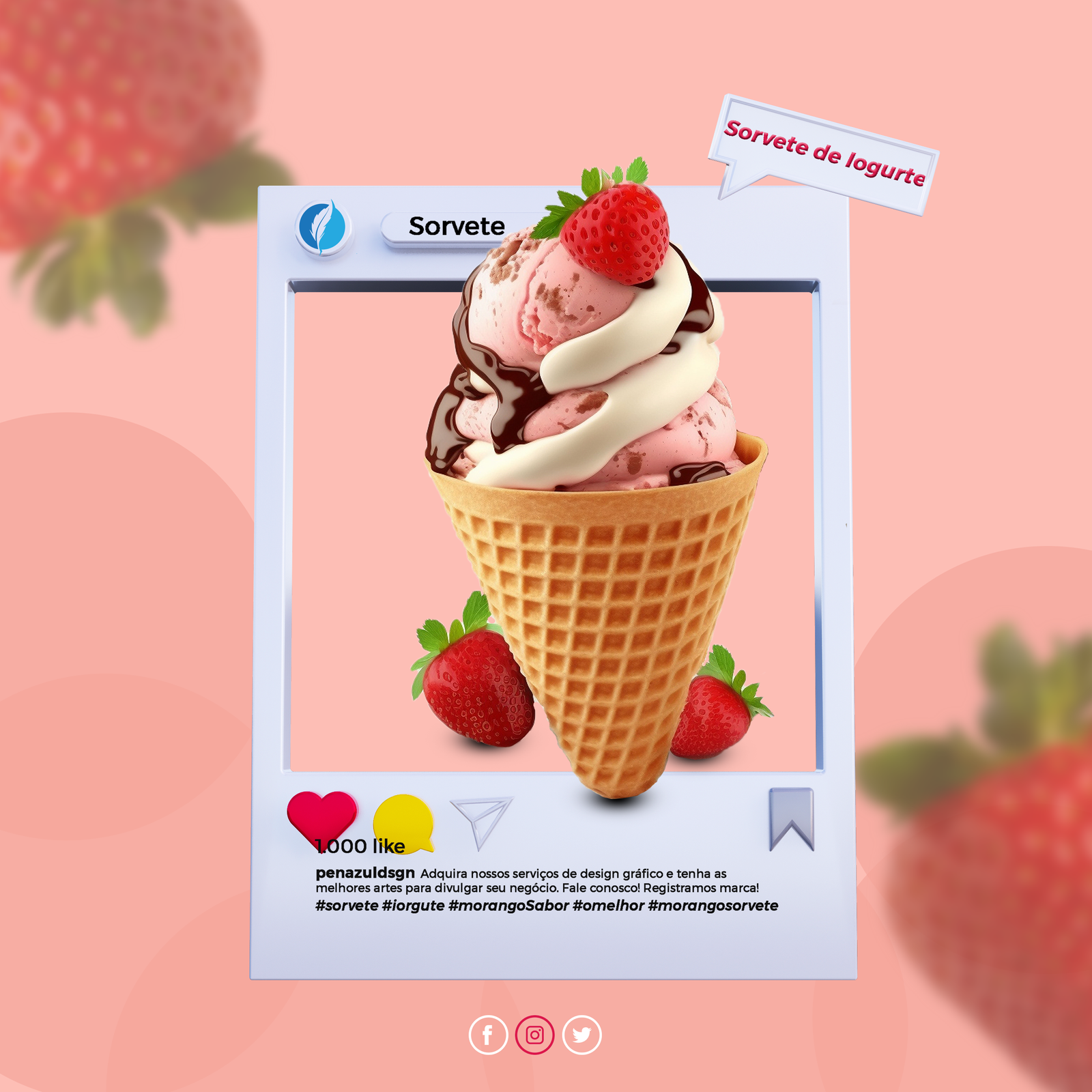 Post Sorvete morango - penazuldsgn